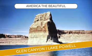 America the Beautiful - Glen Canyon i Lake Powell - odkryte

